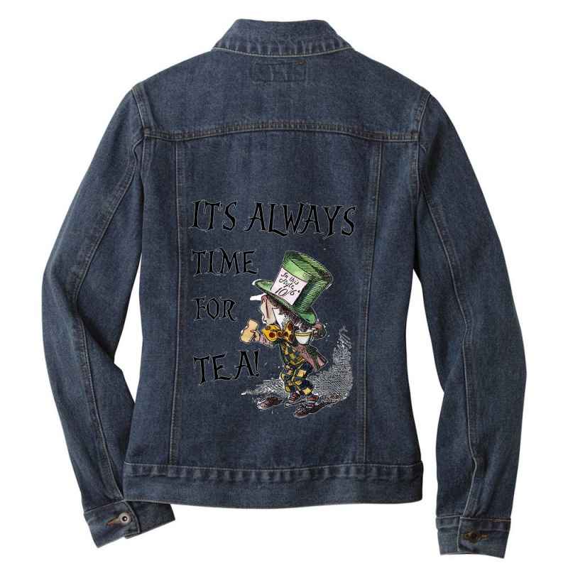 Always Time For Tea Mad Hatter Ladies Denim Jacket by LUISRTORRES | Artistshot