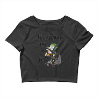 Always Time For Tea Mad Hatter Crop Top | Artistshot