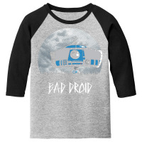 Bad Droid Youth 3/4 Sleeve | Artistshot