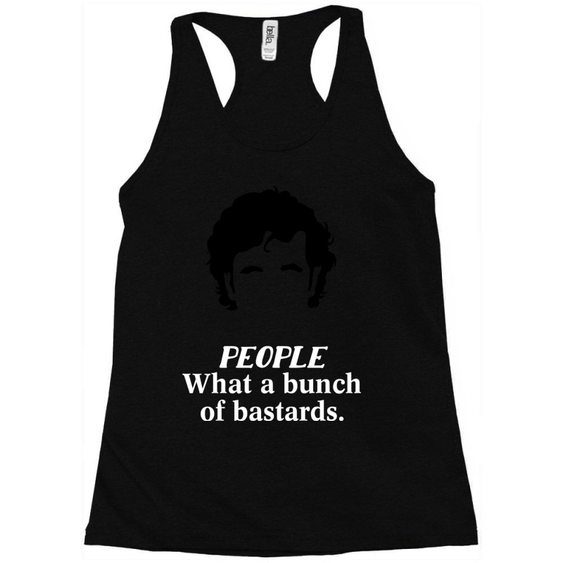 It Crowd - People What A Bunch Of Bastards Racerback Tank by cm-arts | Artistshot