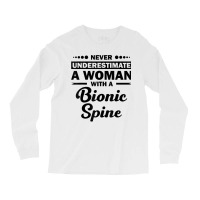 Funny Bionic Spine Surgery Recovery Gift Back Spinal Fusion Long Sleeve Shirts | Artistshot