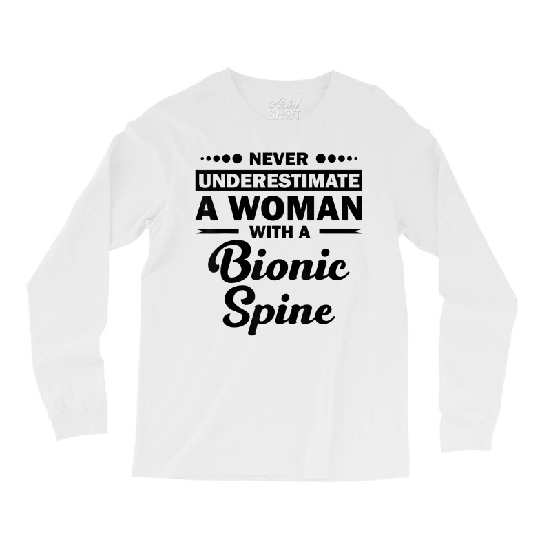 Funny Bionic Spine Surgery Recovery Gift Back Spinal Fusion Long Sleeve Shirts by JaronKennedy | Artistshot