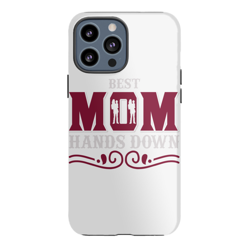 Best Mom Hands Down Iphone 13 Pro Max Case | Artistshot