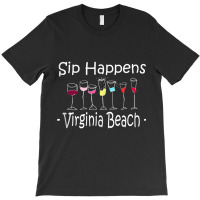 Sip Happens Virginia Beach Funny Vacation Drinking Wine Tank Top T-shirt | Artistshot