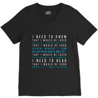 That I Would Be Good V-neck Tee | Artistshot