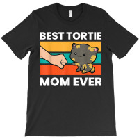 Tortoiseshell Cat Mom Best Tortie Mom Ever T-shirt | Artistshot