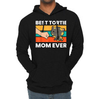 Tortoiseshell Cat Mom Best Tortie Mom Ever Lightweight Hoodie | Artistshot