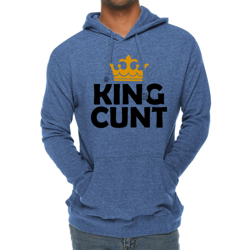 King Cunt Lightweight Hoodie | Artistshot