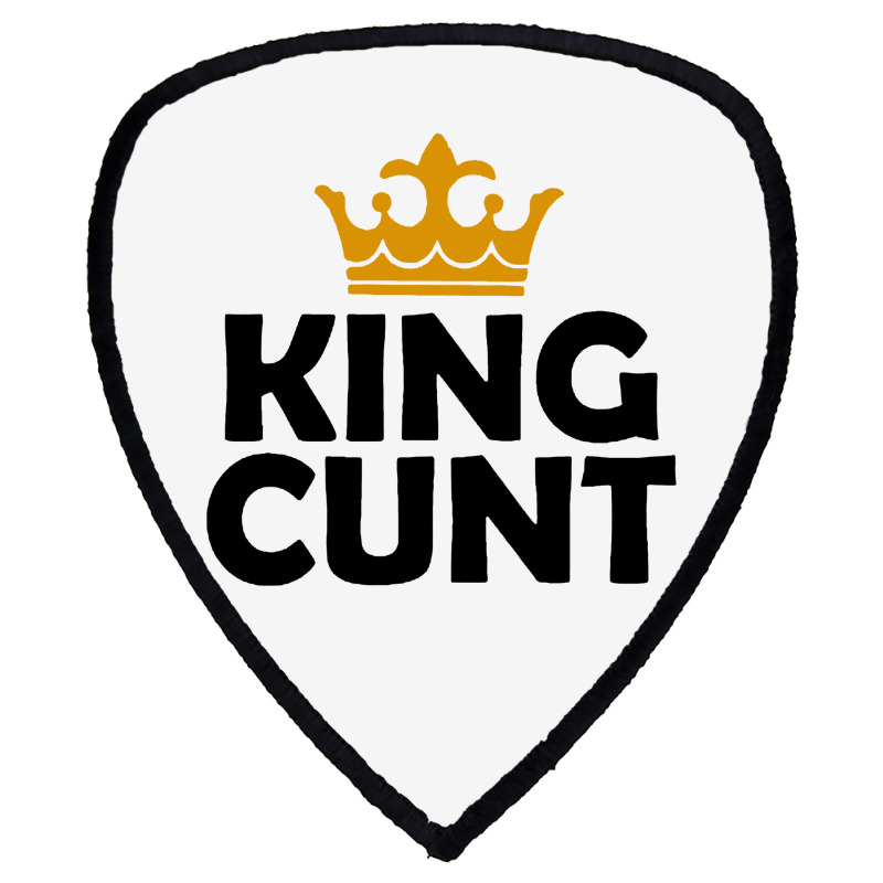 King Cunt Shield S Patch | Artistshot