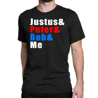 Justus & Peter & Bob & Me Classic T-shirt | Artistshot