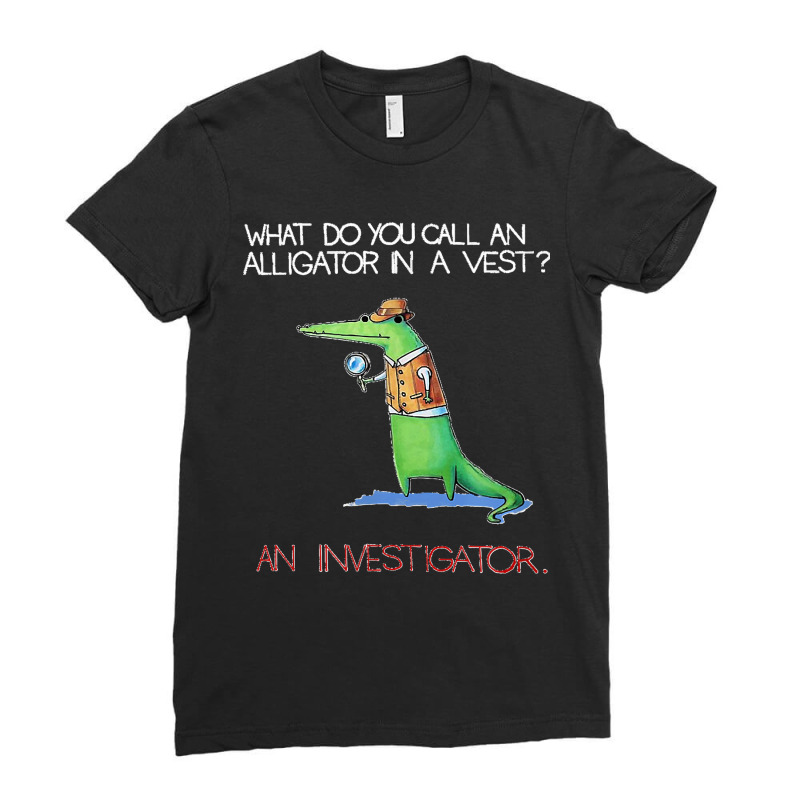 Alligator Investigator Vest Crocodile Animal Funny Story Ladies Fitted T-Shirt by cm-arts | Artistshot