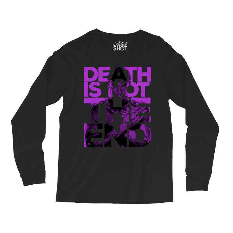 D*ath Is Not The End Long Sleeve Shirts by cm-arts | Artistshot