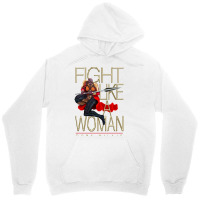 Fight Like A Woman Unisex Hoodie | Artistshot