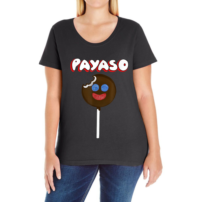 Funny Latinx Chocolate Marshmallow Candy Payaso Ladies Curvy T-Shirt by WillettaIngber | Artistshot