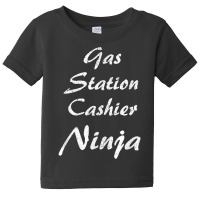 Gas Station Cashier Tshirt Occupation Work T Shirt Baby Tee | Artistshot