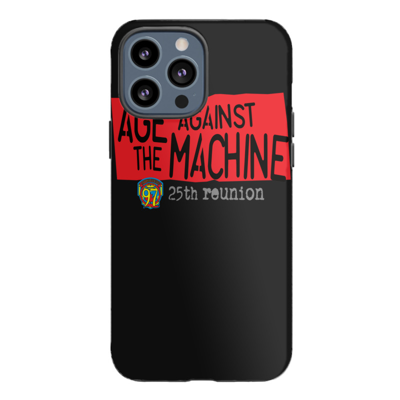 Age Against The Machine - Sci97 25th Reunion Active Iphone 13 Pro Max Case | Artistshot