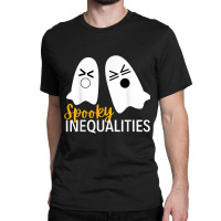 Spooky Ghost Inequalities Funny Halloween Math Teacher Classic T-shirt | Artistshot