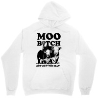 Moo Bitch Get Out The Hay Famer Cow Lovers Tank Top Unisex Hoodie | Artistshot