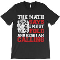 Poker Texas Hold'em   Gambling Casino Gambler Poker T Shirt T-shirt | Artistshot