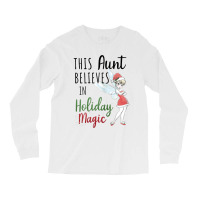 Funny Peter Pan Christmas Tinker Bell Holiday Magic Aunt Long Sleeve Shirts | Artistshot