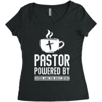 Pastor Powered Coffee And The Holy Spirit Funny Pastor Women's Triblend Scoop T-shirt | Artistshot