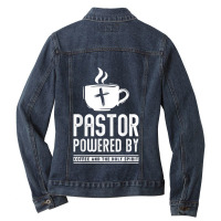 Pastor Powered Coffee And The Holy Spirit Funny Pastor Ladies Denim Jacket | Artistshot