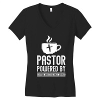 Pastor Powered Coffee And The Holy Spirit Funny Pastor Women's V-neck T-shirt | Artistshot