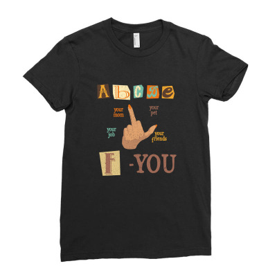 Abcd F-you Ladies Fitted T-shirt Designed By Akin