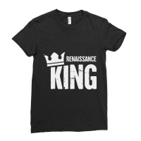 Renaissance King Ladies Fitted T-shirt | Artistshot