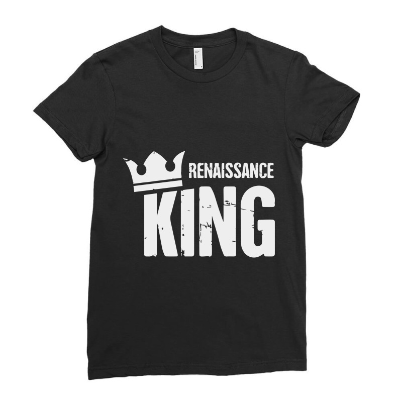 Renaissance King Ladies Fitted T-Shirt by yoyoh | Artistshot