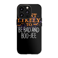 Most Likely To Halloween Be Bad And Boo Jee Matching T Shirt Iphone 13 Pro Case | Artistshot