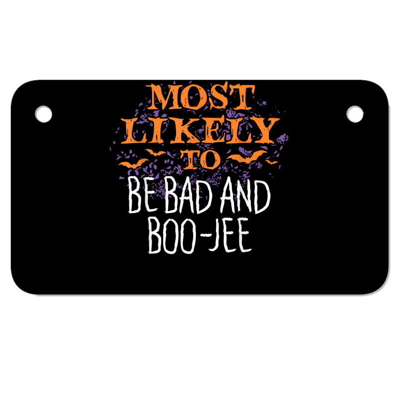 Most Likely To Halloween Be Bad And Boo Jee Matching T Shirt Motorcycle License Plate | Artistshot