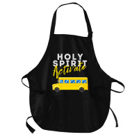 Holy Spirit Activate   Bus Driver Fun Christian Religious Premium T Sh Medium-length Apron | Artistshot