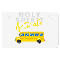 Holy Spirit Activate   Bus Driver Fun Christian Religious Premium T Sh Atv License Plate | Artistshot