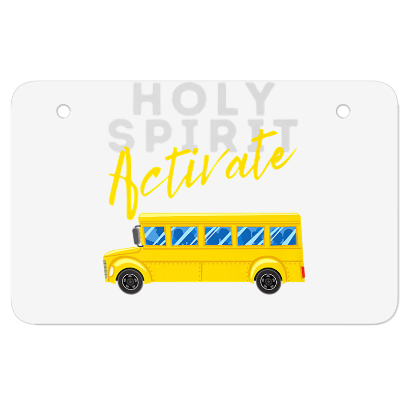 Holy Spirit Activate   Bus Driver Fun Christian Religious Premium T Sh Atv License Plate | Artistshot