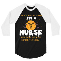 Halloween Nurse 3/4 Sleeve Shirt | Artistshot