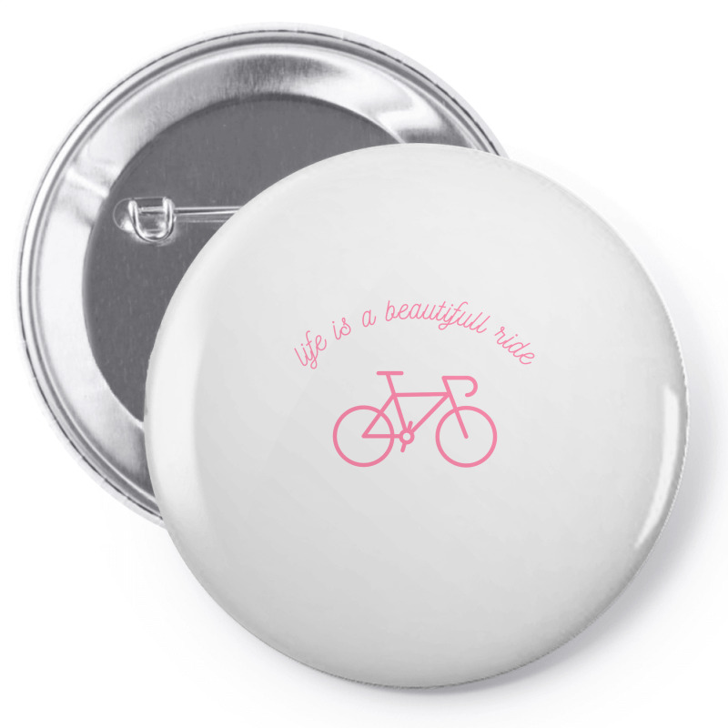 Life Is A Beautifull Ride, Funny Bicycle Pin-back Button | Artistshot