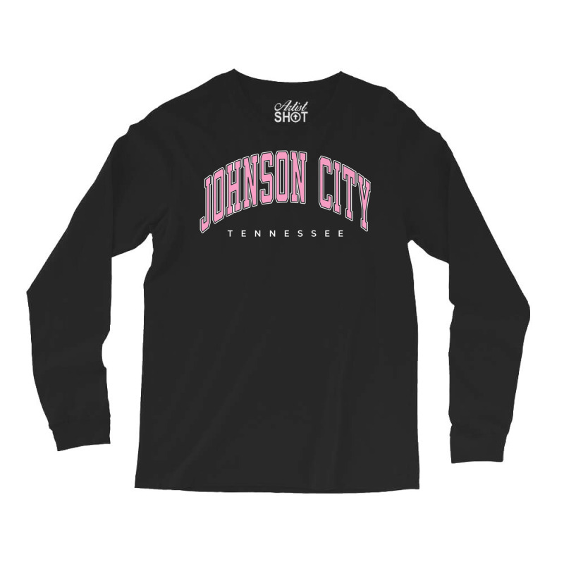 Johnson City Tennessee Tn Varsity Style Pink Text Premium T Shirt Long Sleeve Shirts by nyce | Artistshot