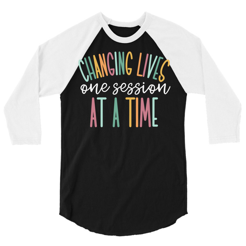 Changing Lives One Session At A Time Sweatshirt 3/4 Sleeve Shirt by cm-arts | Artistshot