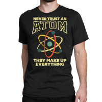 Funny Atom Art Men Women Stem Molecule Chemistry Teacher T Shirt Classic T-shirt | Artistshot