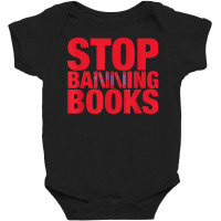 Protect Our Freedoms Stop Banning Books First Amendment T Shirt Baby Bodysuit | Artistshot