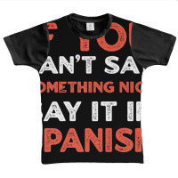 Say It In Spanish Funny Panamanian Humor Panama Sayings Premium T Shir Graphic Youth T-shirt | Artistshot