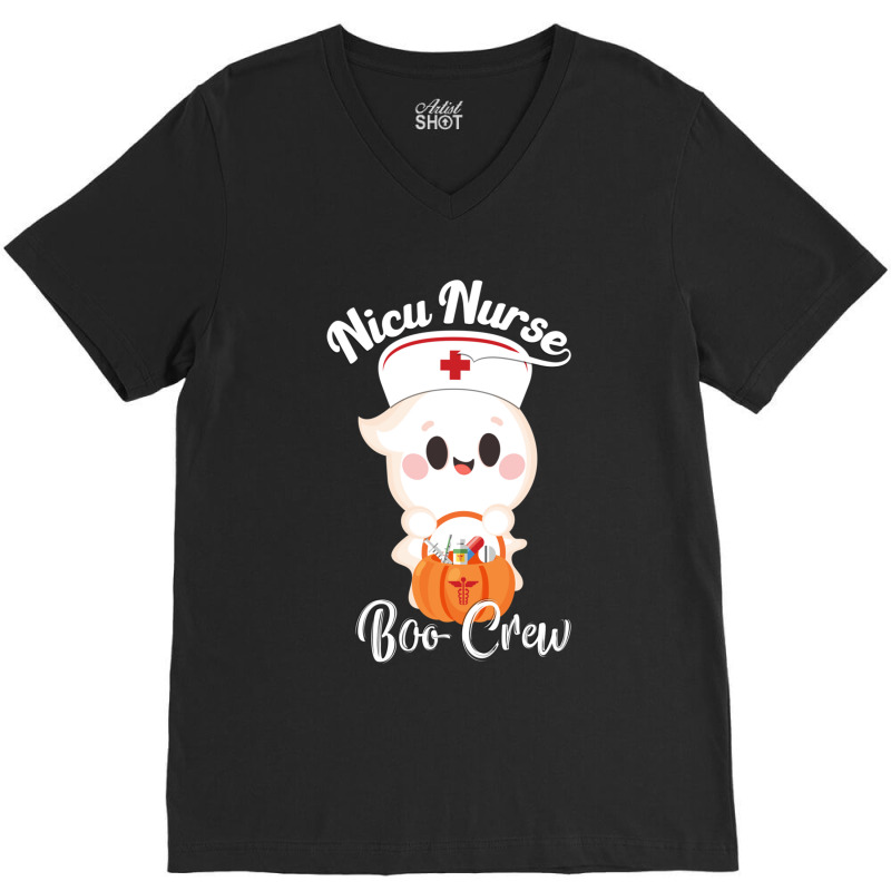 Nicu Nurse Boo Crew Funny Halloween Nicu Nurse Party V-neck Tee | Artistshot