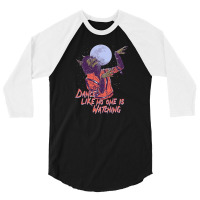 Dance Like No One Is Watching 3/4 Sleeve Shirt | Artistshot