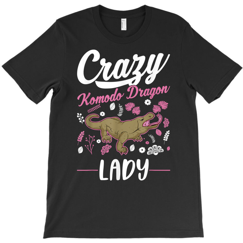 Crazy Komodo Dragon Lady Monitor Lizard Girl T Shirt T-Shirt by cm-arts | Artistshot