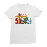 True Story Christmas Nativity Jesus Christian Christmas T Shirt Ladies Fitted T-shirt | Artistshot