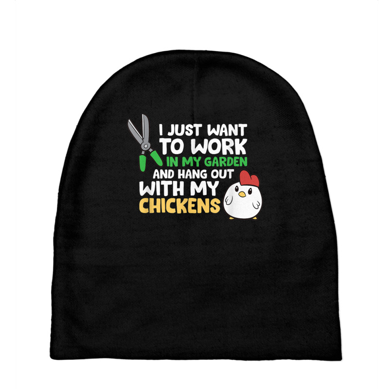 I Just Want To Work In Garden And Hang Out With My Chickens T Shirt Baby Beanies by cm-arts | Artistshot