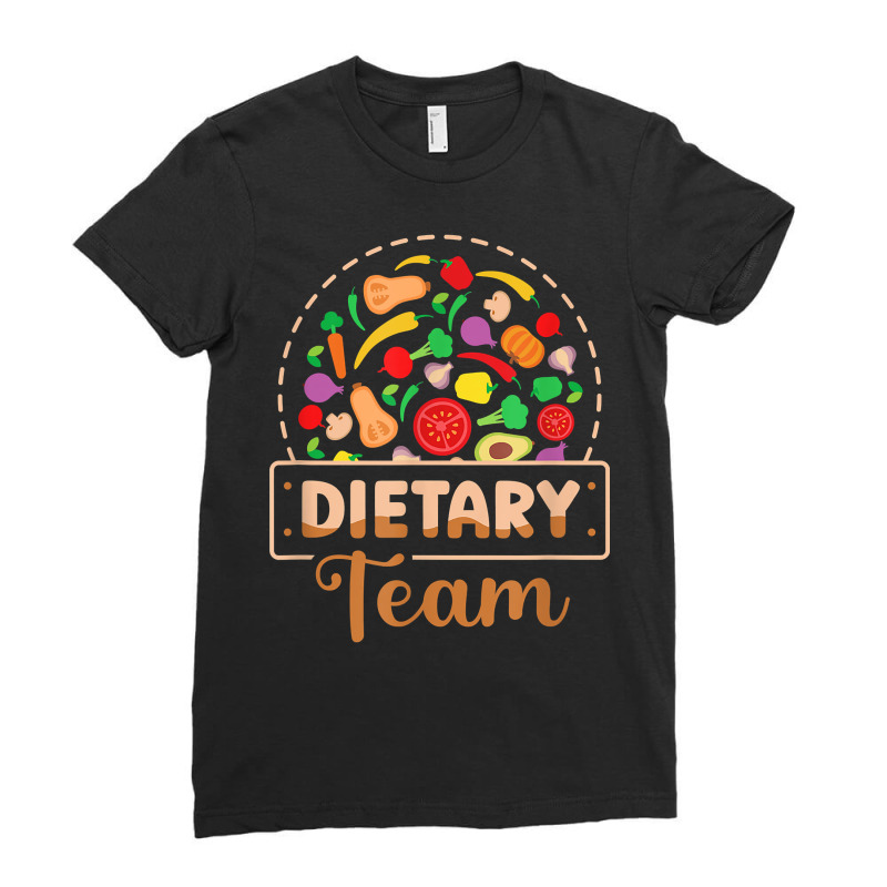 Dietary Team Registered Dietitian Dietary Aide Rd Dietician T Shirt Ladies Fitted T-Shirt by cm-arts | Artistshot