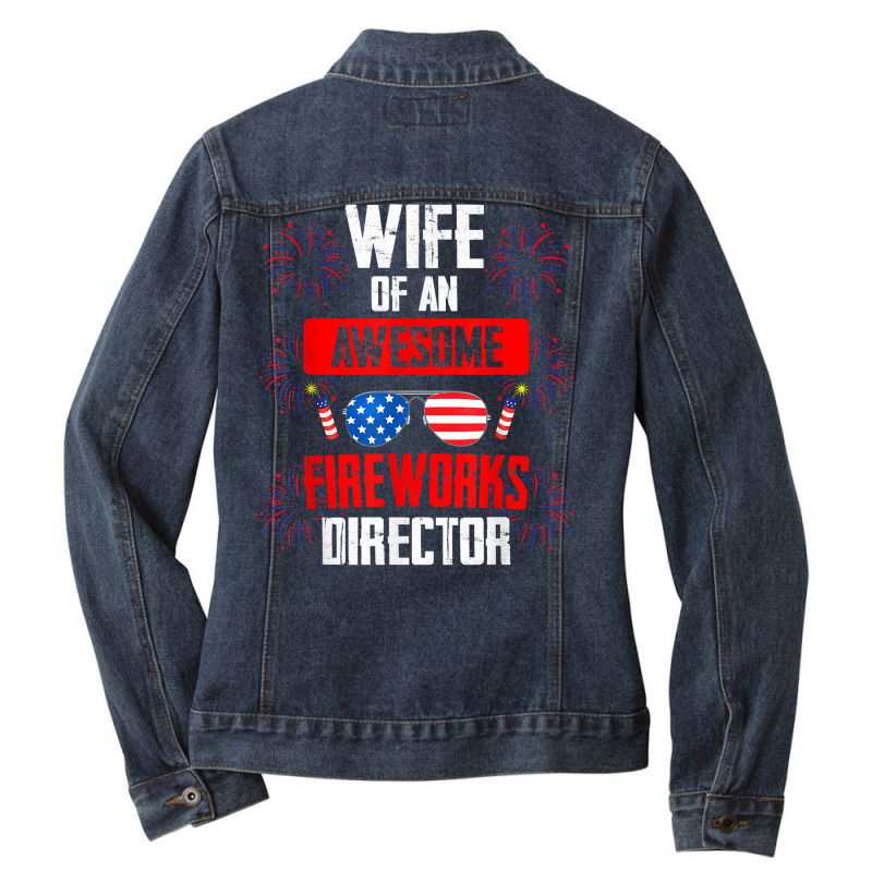 Wife Of An Awesome Fireworks Director Assistant Firework T Shirt Ladies Denim Jacket by montistd | Artistshot