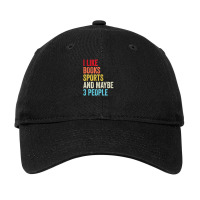 I Like Books Sports And Maybe Three People Shirt Adjustable Cap | Artistshot